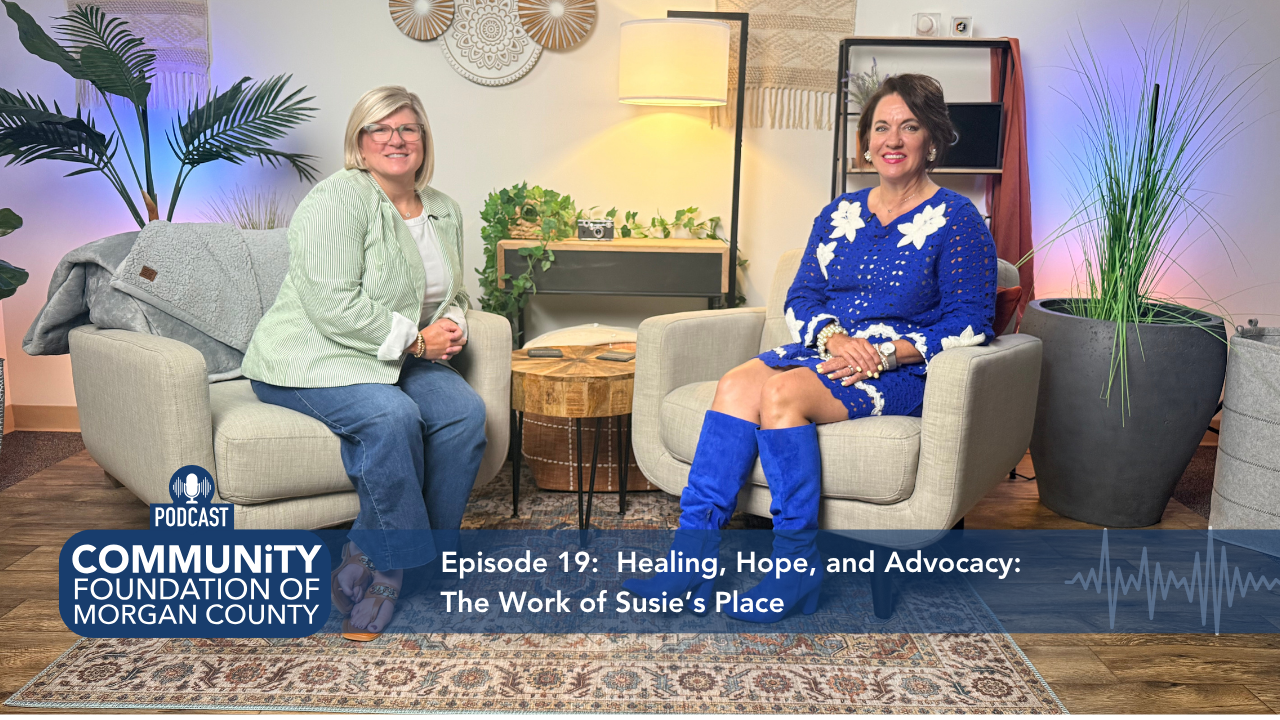Episode 19: Healing, Hope, and Advocacy: The Work of Susie's Place